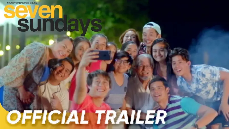 Відео до фільму Seven Sundays | Seven Sundays Official Trailer | Dingdong, Aga, Enrique, Cristine, Ronaldo | 