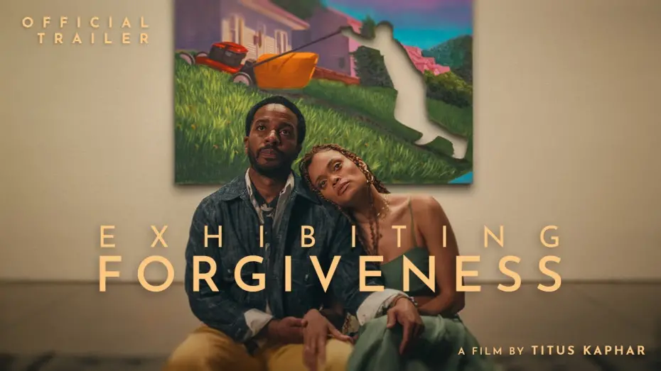 Відео до фільму Exhibiting Forgiveness | Official Digital 30 Spot: Family
