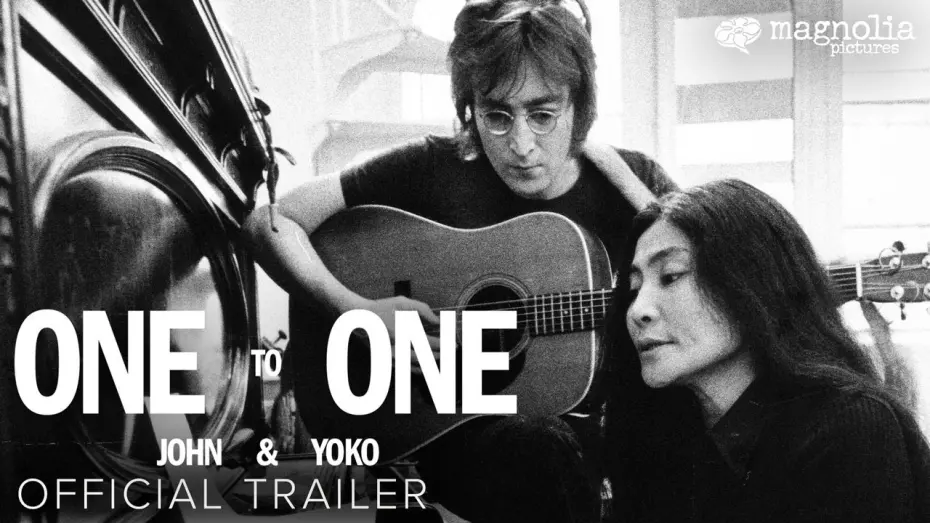 Відео до фільму One to One: John & Yoko | Official Trailer