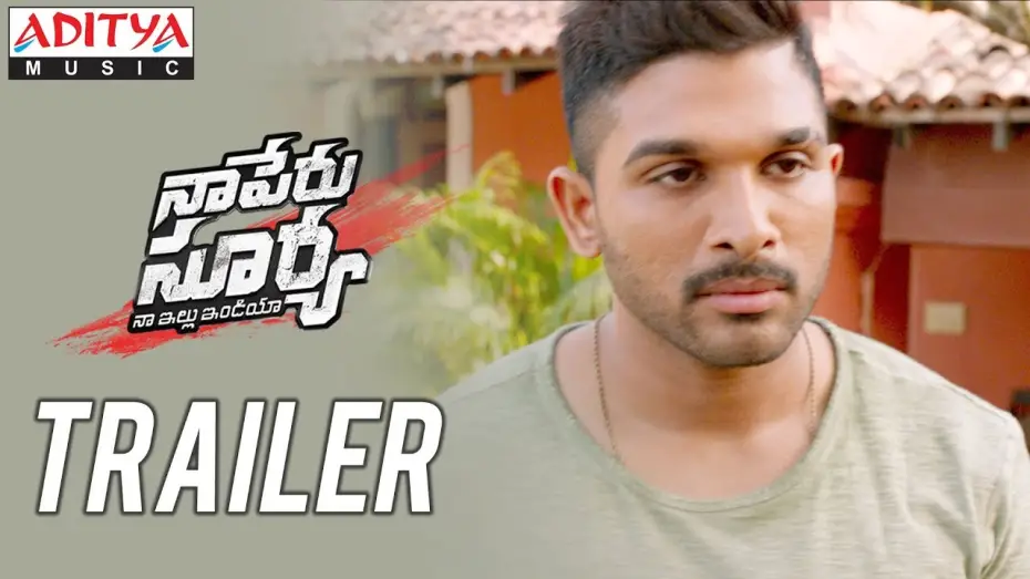 Відео до фільму Naa Peru Surya - Naa Illu India | Naa Peru Surya Naa Illu India Trailer | Allu Arjun, Anu Emmanuel, Vakkantham Vamsi