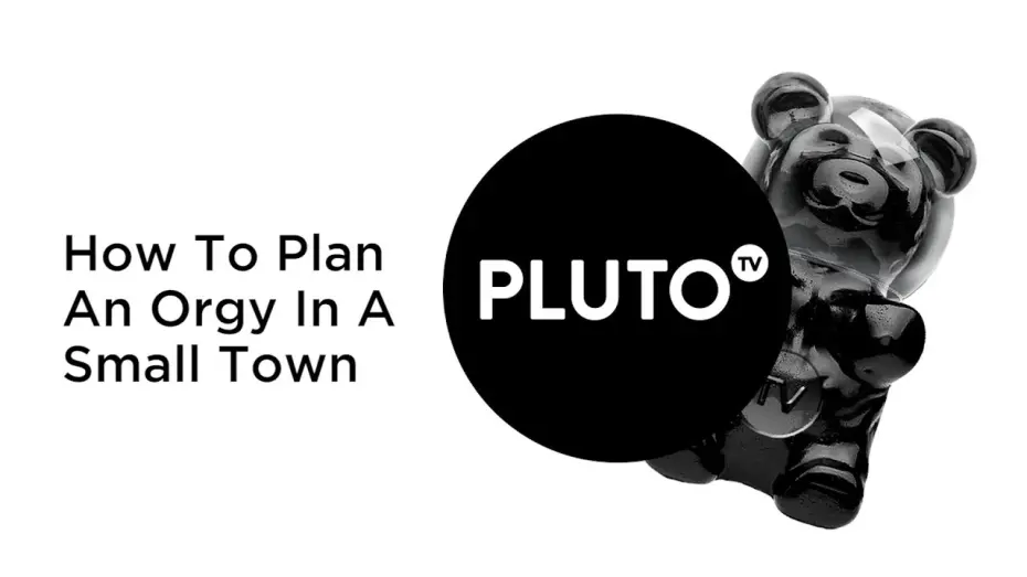Відео до фільму How to Plan an Orgy in a Small Town | How To Plan An Orgy Pluto TV Trailer