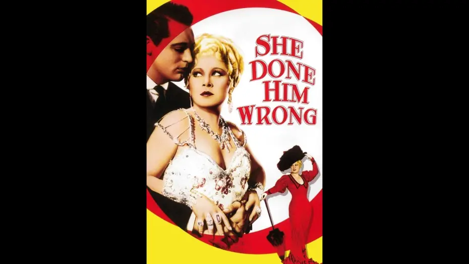 Відео до фільму She Done Him Wrong | She Done Him Wrong (1933) Trailer