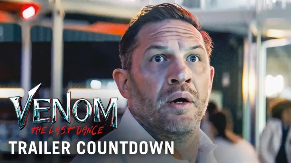 Відео до фільму Venom: The Last Dance | Trailer Countdown
