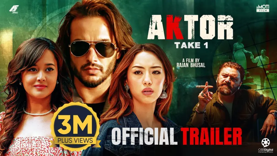 Відео до фільму AKTOR: Take One | AKTOR: Take One - Movie Official Trailer || Pradeep Khadka, Raj Ballav, Anna Sharma, Divya Rayamajhi