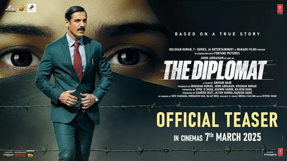 Відео до фільму The Diplomat | THE DIPLOMAT (OFFICIAL TEASER) JOHN ABRAHAM | SADIA KHATEEB | SHIVAM NAIR | BHUSHAN KUMAR