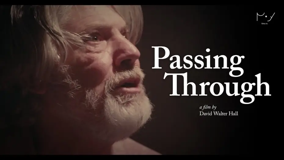 Відео до фільму Passing Through | PASSING THROUGH | Trailer | A film by David Walter Hall