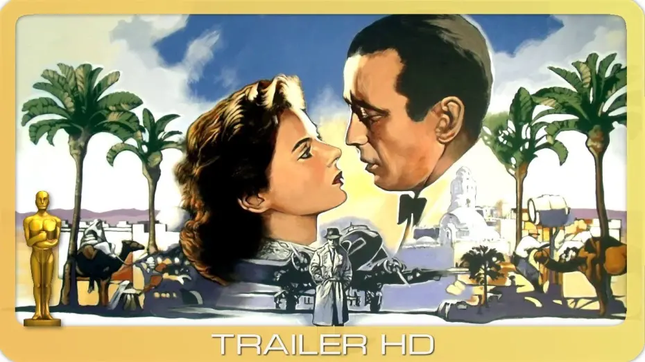Відео до фільму Касабланка | Casablanca ≣ 1942 ≣ Trailer #2