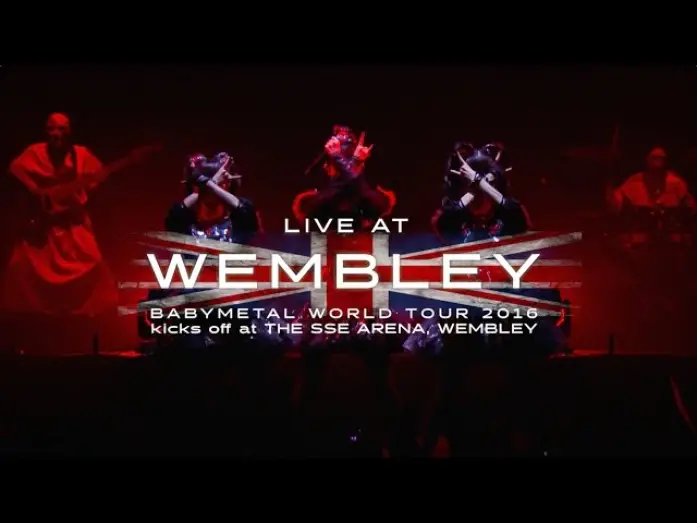 Відео до фільму BABYMETAL Live at Wembley - WORLD TOUR 2016 - The SSE Arena, Wembley | BABYMETAL -  LIVE AT WEMBLEY Trailer