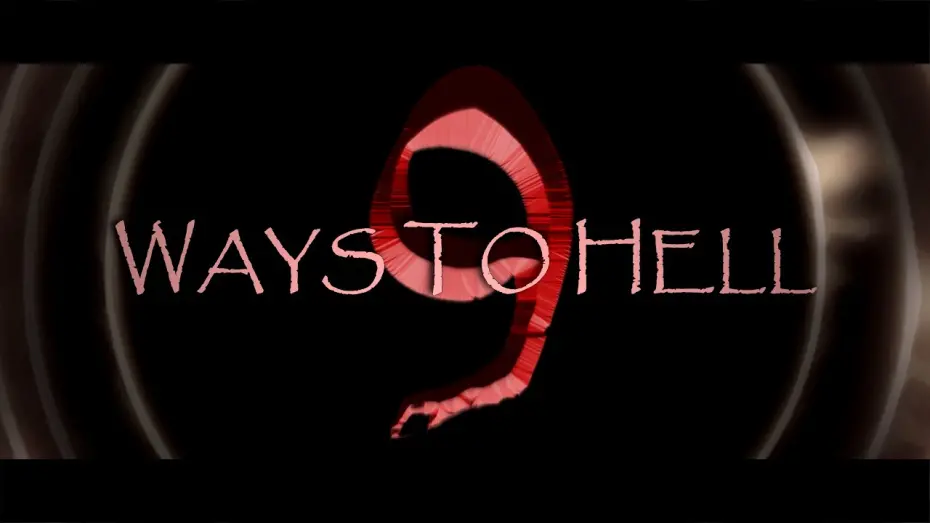 Відео до фільму 9 Ways to Hell | 9 Ways To Hell - Official Trailer