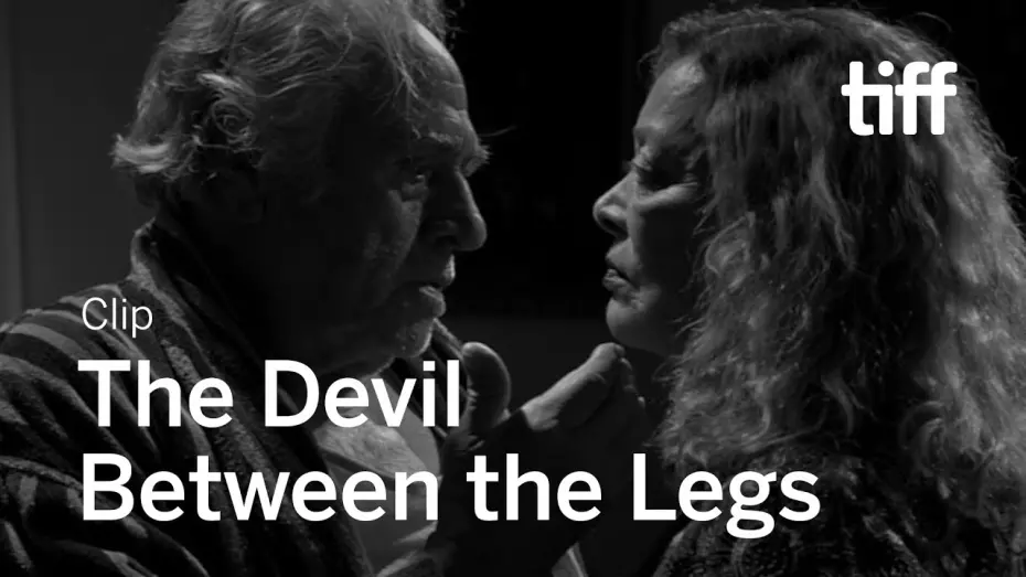 Відео до фільму Devil Between the Legs | THE DEVIL BETWEEN THE LEGS Clip | TIFF 2019