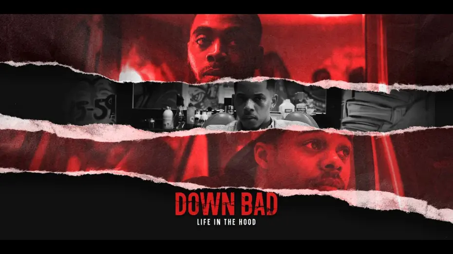 Відео до фільму Down Bad: Life in the Hood | Down Bad: Life In The Hood (Movie Trailer)