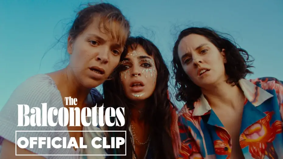 Відео до фільму The Balconettes | Official Clip #1 [Subtitled]