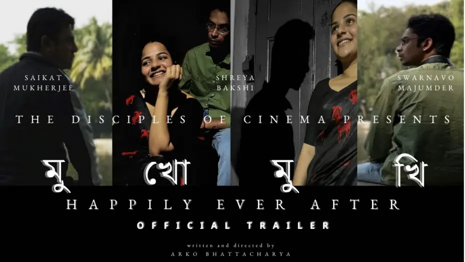 Відео до фільму Happily Ever After | Mukhomukhi (Happily Ever After) - Official Trailer | Indian Short Film | 2024
