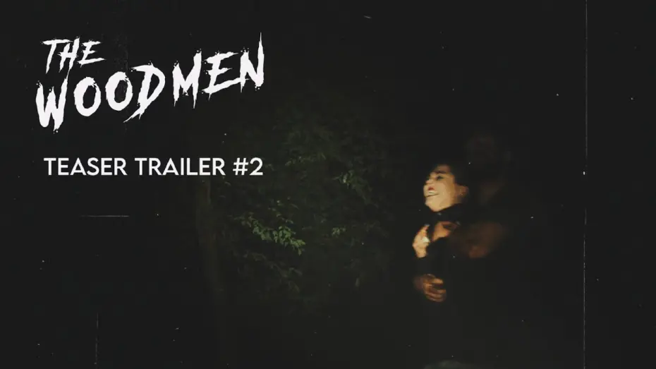 Відео до фільму The Woodmen | The Woodmen | Teaser Trailer 2