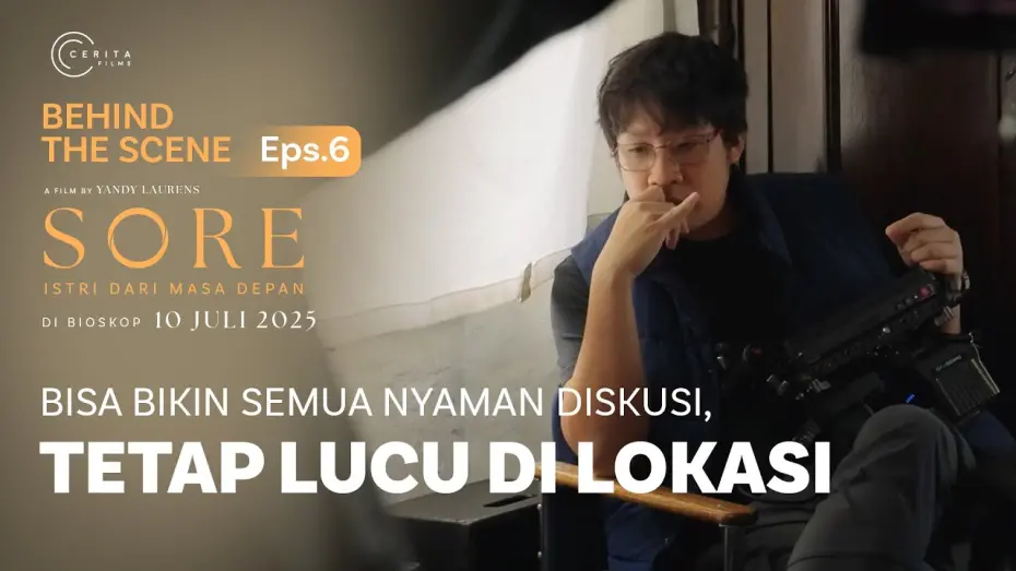 Відео до фільму Sore: Istri Dari Masa Depan | BEHIND THE SCENES YANDY LAURENS BISA BIKIN SEMUA NYAMAN DISKUSI DAN TETAP LUCU DI LOKASI.