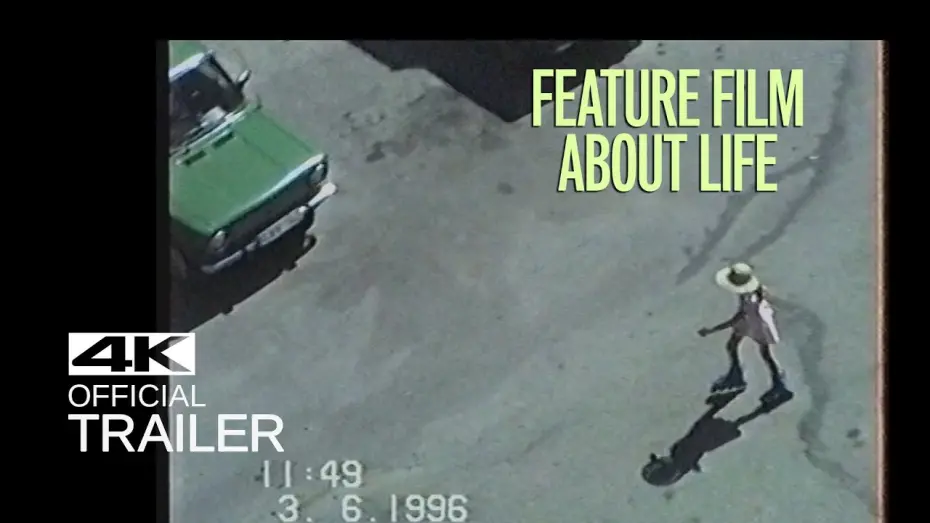 Відео до фільму Feature Film About Life | FEATURE FILM ABOUT LIFE Official Trailer (2021)