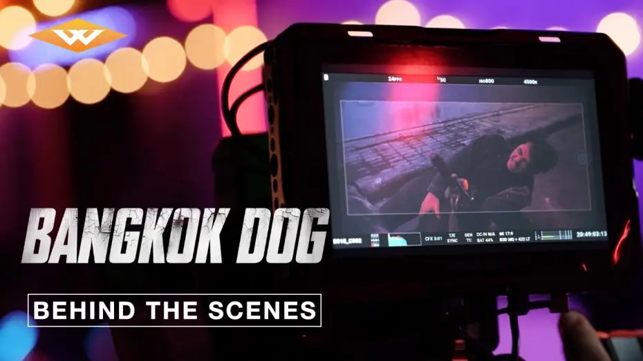 Відео до фільму Bangkok Dog | Behind The Scenes
