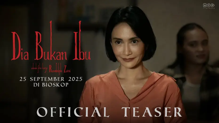 Відео до фільму A Woman Called Mother | Dia Bukan Ibu - Official Teaser | 25 September 2025 di Bioskop