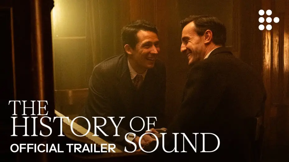 Відео до фільму The History of Sound | Official Trailer #2