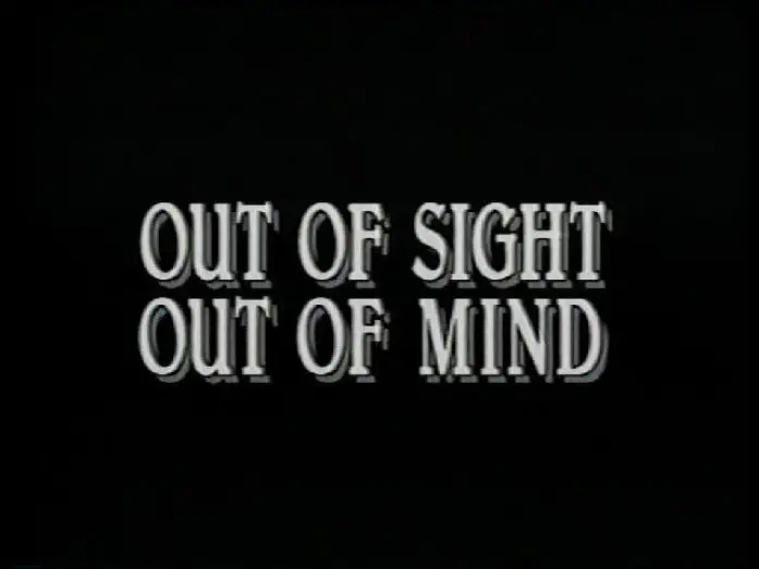 Відео до фільму Out of Sight, Out of Mind | Out Of Sight Out Of Mind 1990 - Trailer