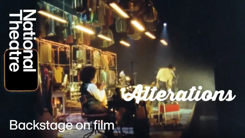 Відео до фільму National Theatre Live : Alterations | Alterations | Backstage on Film | National Theatre