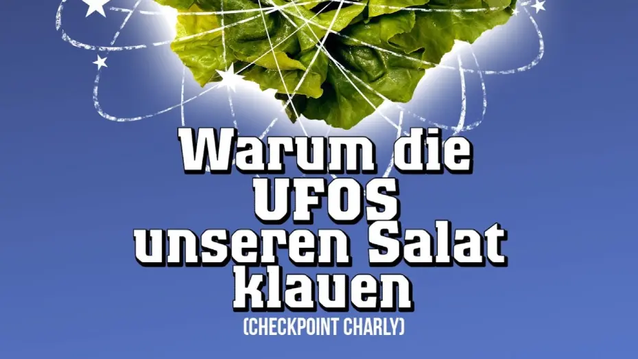Відео до фільму Warum die UFOs unseren Salat klauen | Warum die UFOs unseren Salat klauen | Trailer (deutsch) ᴴᴰ