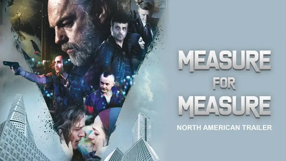 Відео до фільму Measure for Measure | North American Trailer