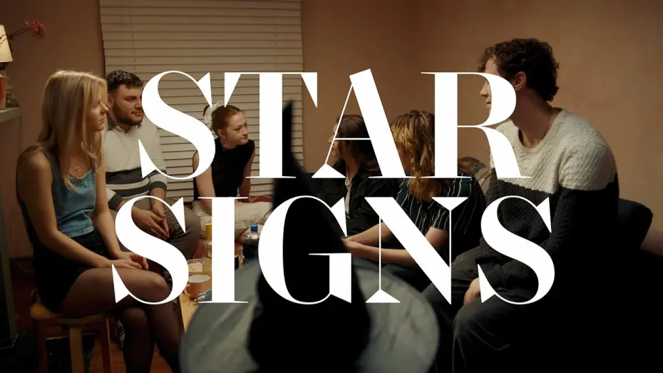 Відео до фільму Star Signs | Star Signs