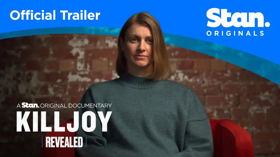 Відео до фільму KillJoy | Official Trailer | Revealed: KillJoy | A Stan Original Documentary.
