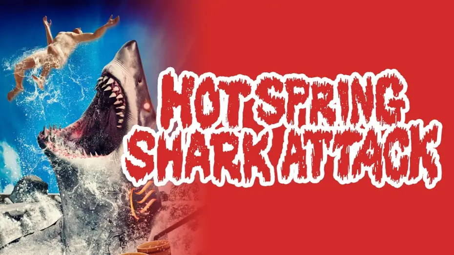 Відео до фільму Hot Spring Shark Attack | Official Trailer [Subtitled]