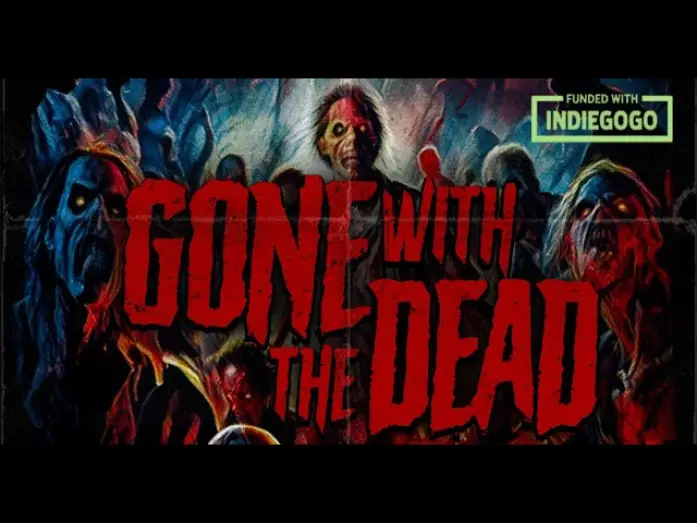 Відео до фільму Gone with the Dead | Gone with the Dead Opener