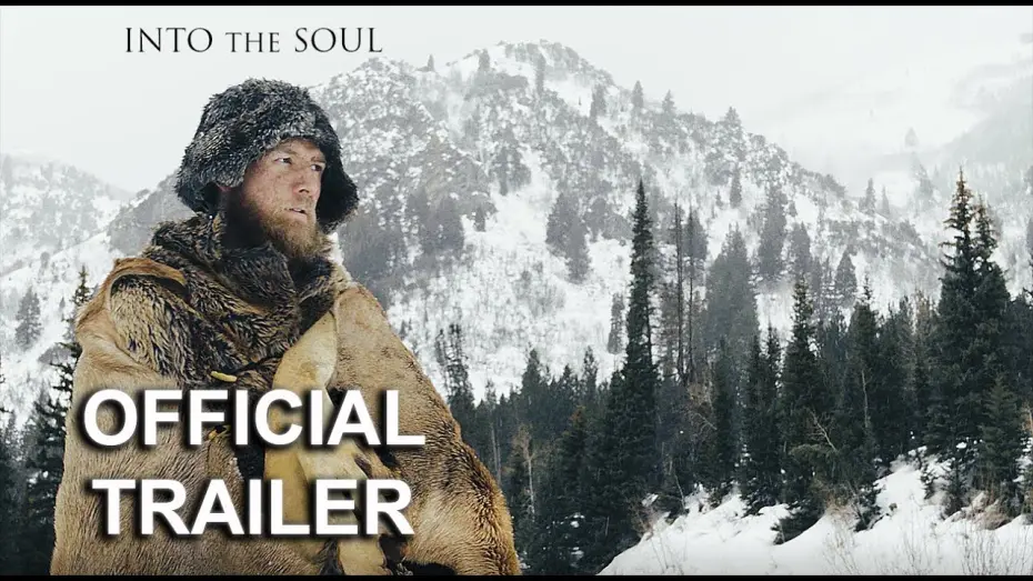 Відео до фільму Into the Soul | Into the Soul - Official Trailer (2020) - Stone Chapel Films