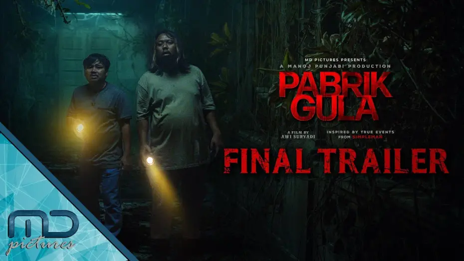 Відео до фільму Pabrik Gula | Pabrik Gula - Final Trailer