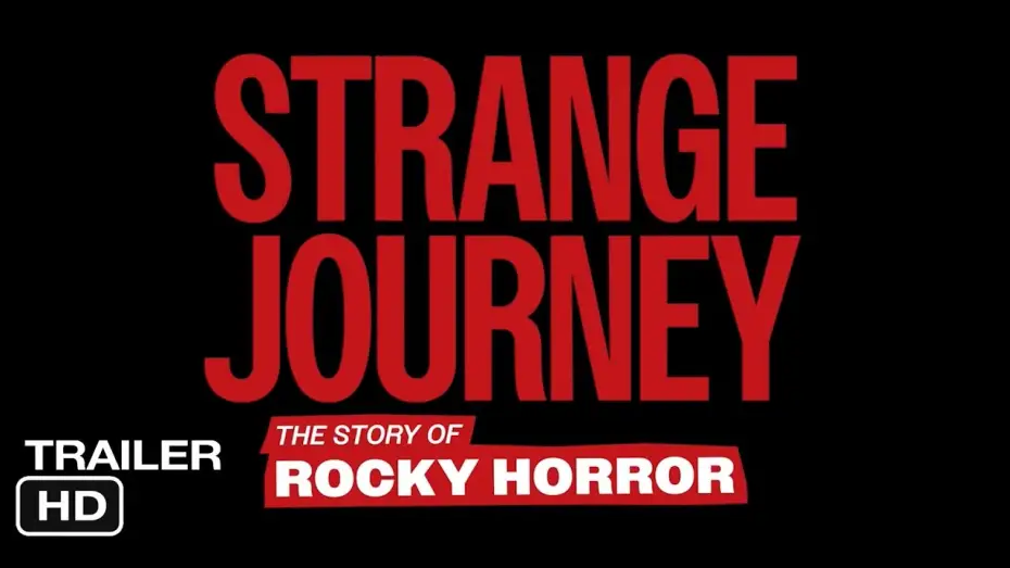 Відео до фільму Strange Journey: The Story of Rocky Horror | Official Trailer