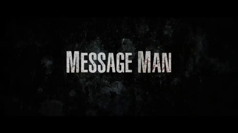 Відео до фільму Посланець | 2018 Message Man Trailer