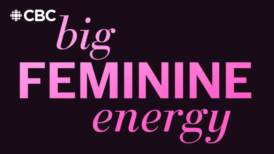 Відео до фільму Big Feminine Energy | Big Feminine Energy | Documentary Trailer