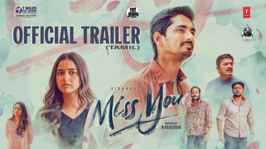 Відео до фільму Miss You | Miss You Tamil Official Trailer l Siddharth, Ashika Ranganath l Ghibran l N.Rajasekar l Samuel M