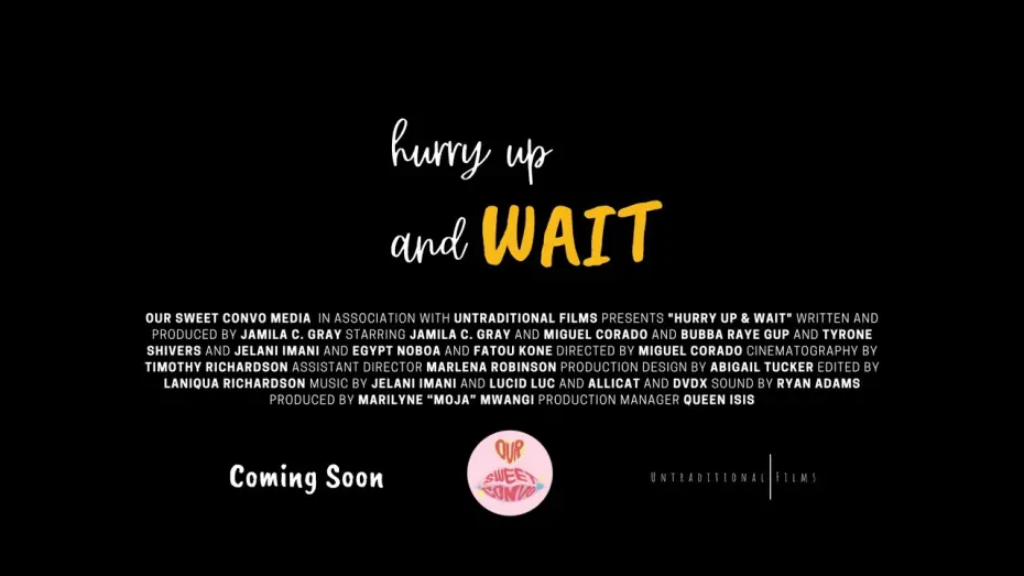 Відео до фільму Hurry Up & Wait | HURRY UP AND WAIT OFFICIAL TRAILER (2025)