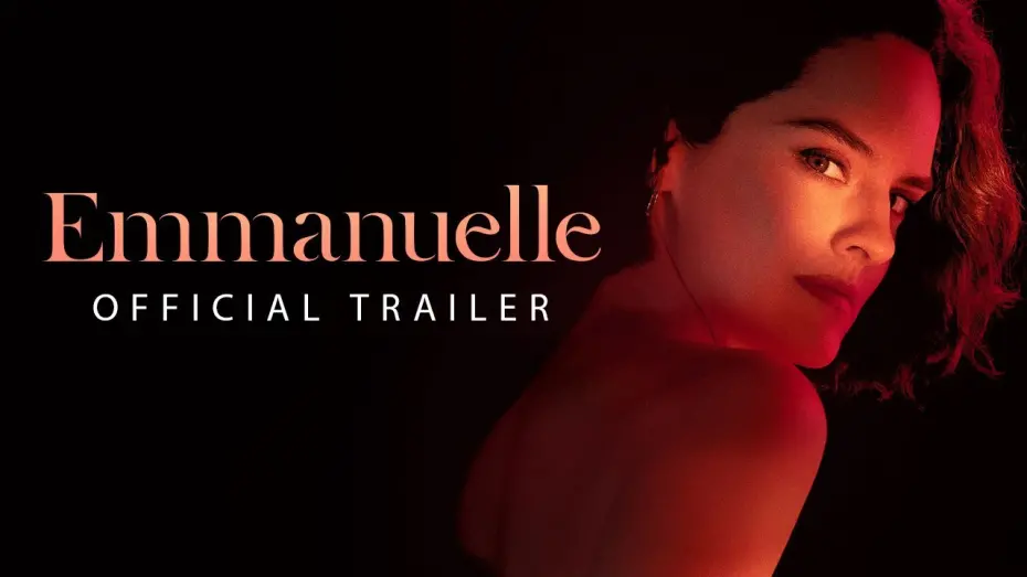Відео до фільму Emmanuelle | Official US Trailer