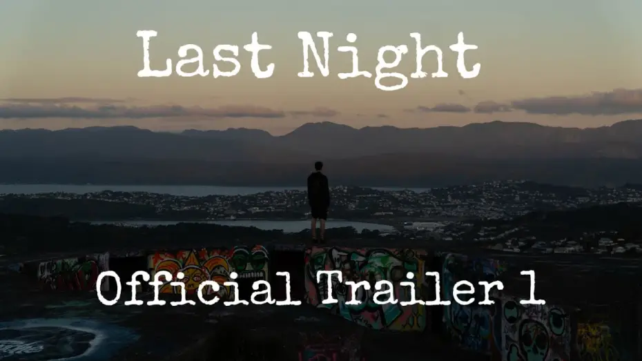 Відео до фільму Last Night | Last Night | Official Trailer 1