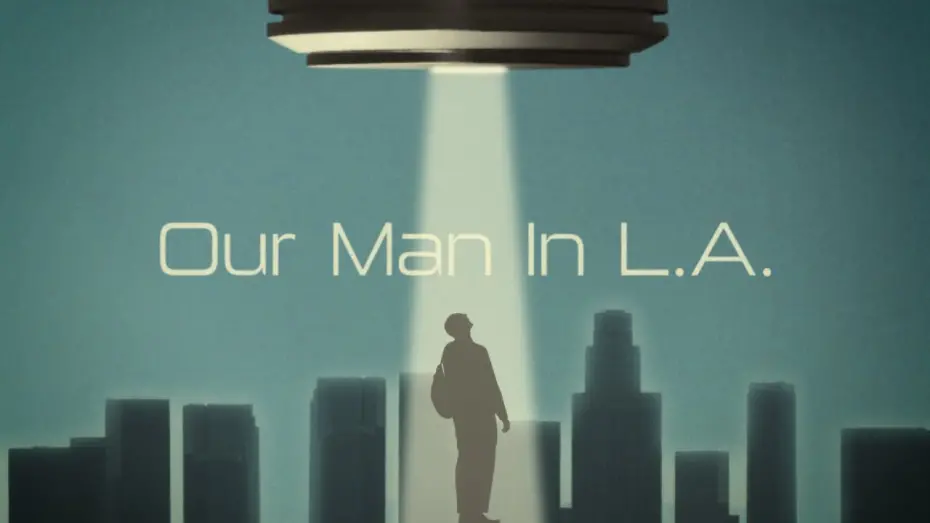 Відео до фільму Our Man In L.A. | Official Trailer