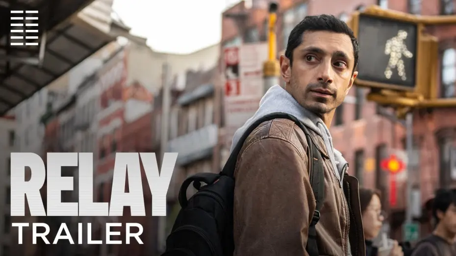Відео до фільму Relay | Official Trailer