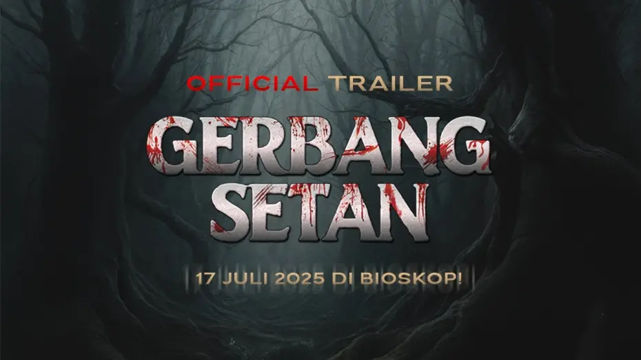 Відео до фільму Gerbang Setan | Gerbang Setan - Trailer 2025