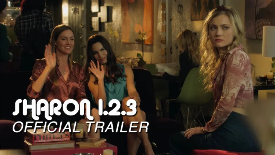 Відео до фільму Sharon 1.2.3. | Official Trailer