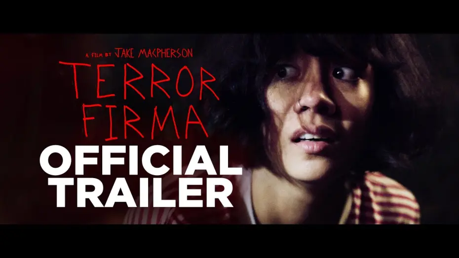 Відео до фільму Terror Firma | Terror Firma Official Trailer #1   UHD