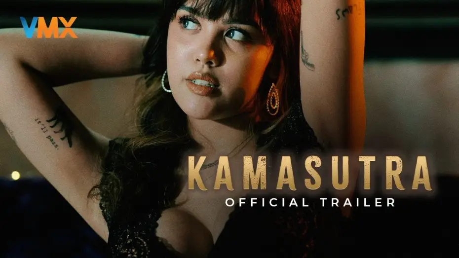 Відео до фільму VMX Kama Sutra | KAMASUTRA OFFICIAL TRAILER | World Premiere this July 15 only on VMX!