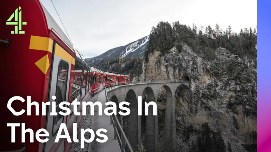 Відео до фільму Alpine Train at Christmas | Inside The Most Picturesque Train In The World | Alpine Train at Christmas | Channel 4 Festive