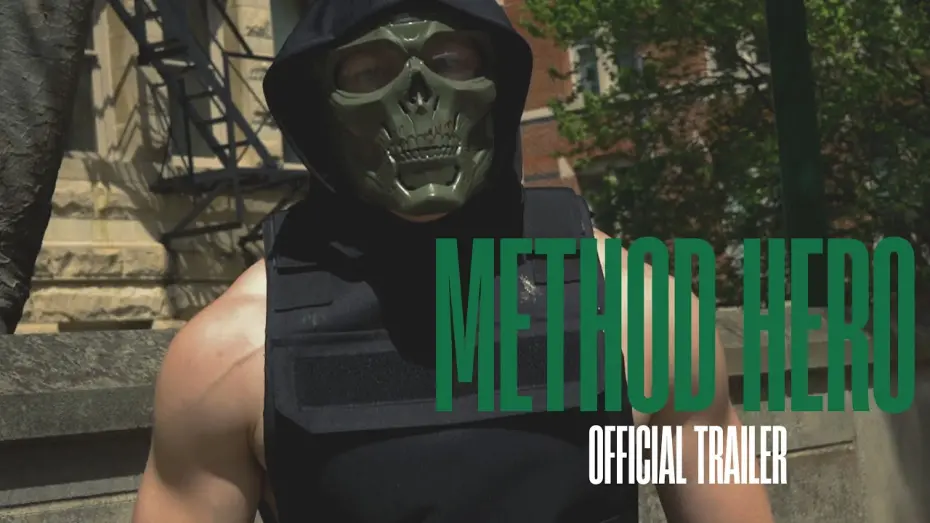 Відео до фільму Method Hero | Method Hero - Official Trailer