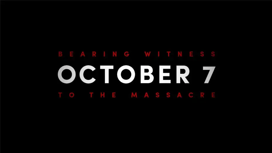 Відео до фільму October 7: Bearing Witness to the Massacre | October 7: Bearing Witness to the Massacre | Official Trailer (2025)