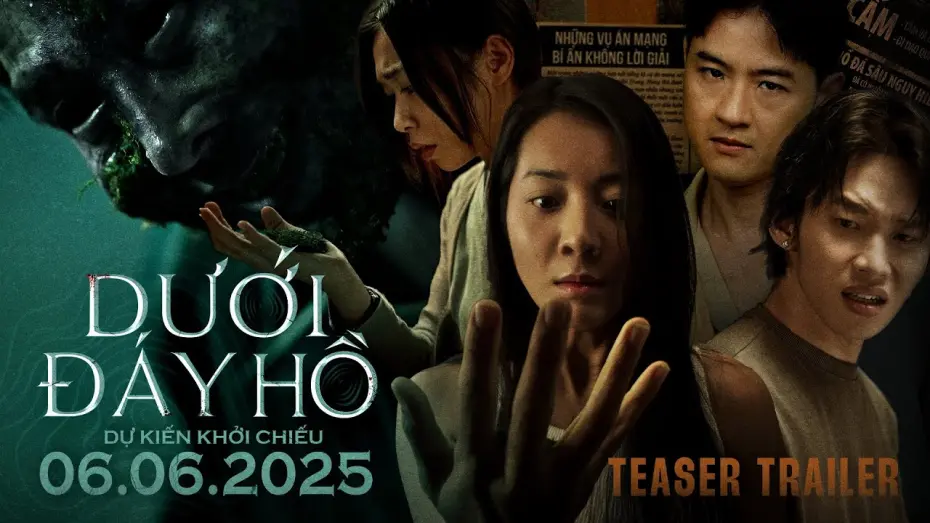 Відео до фільму The Lake | DƯỚI ĐÁY HỒ | TEASER TRAILER | DỰ KIẾN KHỞI CHIẾU 06.06.2025